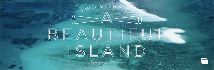 Two Views of Beautiful Island
